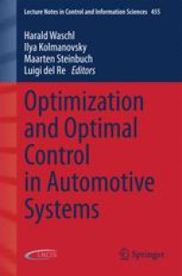 Optimization and Optimal Control in Automotive Systems