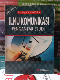 ILMU KOMUNIKASI PENGANTAR STUDI
