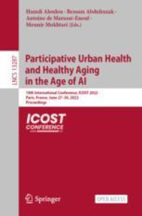 Participative Urban Health and Healthy Aging in the Age of AI: 19th International Conference, ICOST 2022, Paris, France, June 27–30, 2022, Proceedings