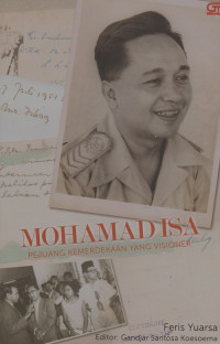 Mohammad Isa Pejuang Kemerdekaan yang Visioner