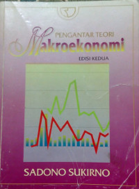 PENGANTAR TEORI Makroekonomi, EDISI KEDUA