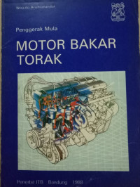 Penggerak Mula : MOTOR BAKAR TORAK