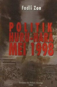 POLITIK HURU HARA MEI 1998