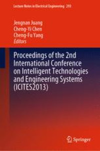 Proceedings of the 2nd International Conference on Intelligent Technologies and Engineering Systems (ICITES2013)