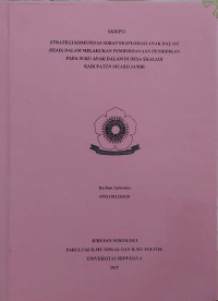 STRATEGI KOMUNITAS SOBAT EKSPLORASI ANAK DALAM (SEAD) DALAM MELAKUKAN PEMBERDAYAAN PENDIDIKAN PADA SUKU ANAK DALAM DI DESA SKALADI KABUPATEN MUARO JAMBI