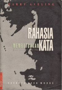 Rahasia membutuhkan kata puisi Indonesia 1966-1998