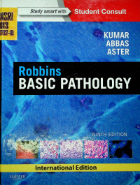 Robbins BASIC PATHOLOGY, NINTH EDITION