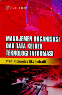 MANAJEMEN ORGANISASI DAN TATA KELOLA TEKNOLOGI INFORMASI