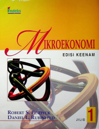 MIKROEKONOMI, EDISI KEENAM, JILID 1