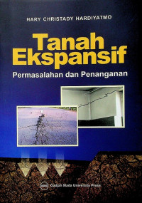 Tanah Ekspansif: Permasalahan dan Penanganan