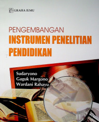 PENGEMBANGAN INSTRUMEN PENELITIAN PENDIDIKAN