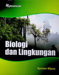 Biologi dan Lingkungan