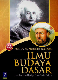 ILMU BUDAYA DASAR dan Ilmu Sosial Budaya Dasar/Social Culture