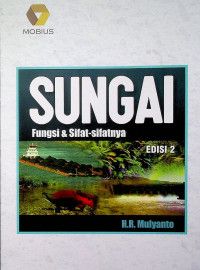 Image of SUNGAI: Fungsi & Sifat-sifatnya, EDISI 2