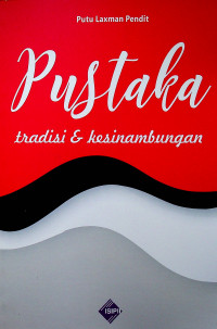 Pustaka: tradisi & kesinambungan