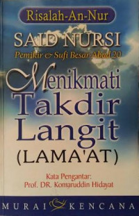 Menikmati Takdir Langit ( LAMA'AT )