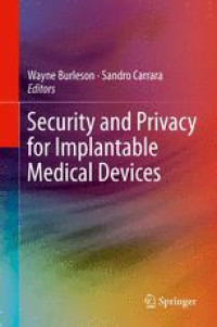 Security and Privacy for Implantable Medical Devices