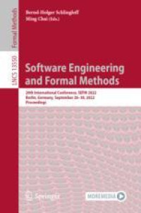 Software Engineering and Formal Methods: 20th International Conference, SEFM 2022, Berlin, Germany, September 26–30, 2022, Proceedings