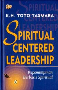 SPIRITUAL CENTERED LEADERSHIP