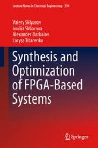 Synthesis and Optimization of FPGA-Based Systems