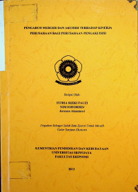 PENGARUH MERGER DAN AKUISISI TERHADAP KINERJA PERUSAHAAN BAGI PERUSAHAAN PENGAKUISISI