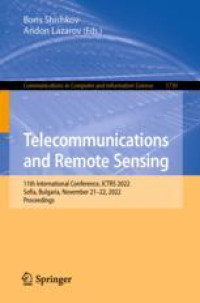 Telecommunications and Remote Sensing: 11th International Conference, ICTRS 2022, Sofia, Bulgaria, November 21–22, 2022, Proceedings