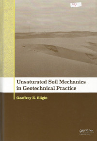 Unsaturated Soil Mechanics in Geotechnical Practice