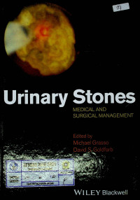 Urinary Stones MEDICAL AND SURGICAL MANAGEMENT