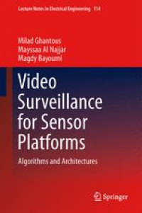 Video Surveillance for Sensor Platforms: Algorithms and Architectures