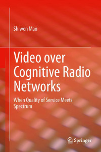 Video over Cognitive Radio Networks: When Quality of Service Meets Spectrum