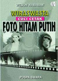 WIRASWASTA CUCI CETAK FOTO HITAM PUTIH