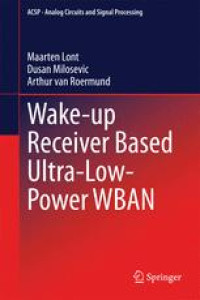 Wake-up Receiver Based Ultra-Low-Power WBAN