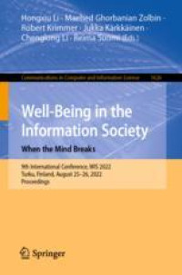Well-Being in the Information Society: When the Mind Breaks 9th International Conference, WIS 2022, Turku, Finland, August 25–26, 2022, Proceedings