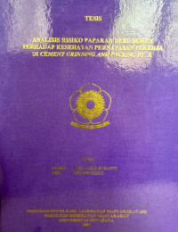 ANALISIS RISIKO PAPARAN DEBU SEMEN TERHADAP KESEHATAN PERNAPASAN PEKERJA DI CEMENT GRINDING AND PACKING PT. X