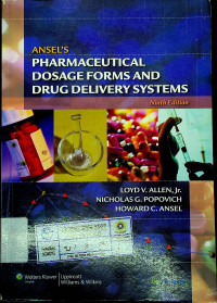 ANSEL'S PHARMACEUTICAL DOSAGE FORMS AND DRUG DELIVERY SYSTEMS, Ninth Edition