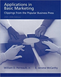 Applications in Basic Marketing: Clippings from the Popular Business Press, 2005-2006 Edition