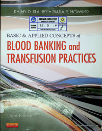 BASIC & APPLIED CONCEPTS of BLOOD BANKING and TRANSFUSION PRACTICES