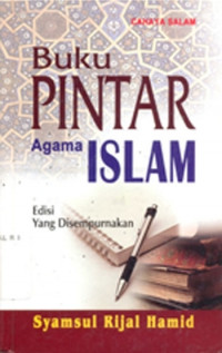 BUKU PINTAR Agama ISLAM: Edisi Yangdisempurnakan