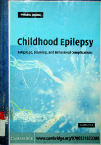 Childhood Epilepsy: Language, Learning, and Behaviorral Complications