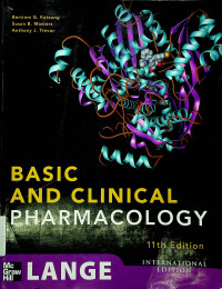 BASIC AND CLINICAL PHARMACOLOGY, 11th Edition , INTERNATIONAL EDITION