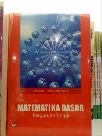 MATEMATIKA DASAR untuk Perguruan Tinggi