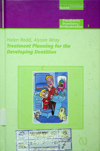 Treatment Planning for the Developing Dentition