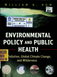 ENVIRONMENTAL POLICY AND PUBLIC HEALTH : Pollution, Global Climate Change, and Wilderness
