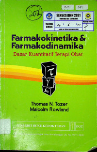Farmakokinetika & Farmakodinamika : Dasar Kuantitatif Terapi Obat