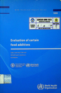 Evaluation of certain food additives : Eighty-second report of the Joint FAO/WHO Expert Committee on Food Additives