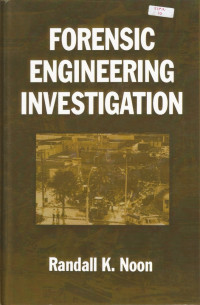 FORENSIC ENGINEERING INVESTIGATION