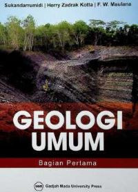 GEOLOGI UMUM: Bagian Pertama