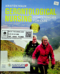 GERONTOLOGICAL NURSING : COMPETENCE FOR CARE, FOURTH EDITION