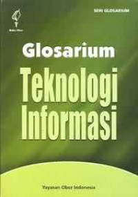 Glosarium TEKNOLOGI INFORMASI