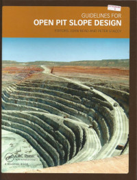 Guidelines for Open Pit Slope Design